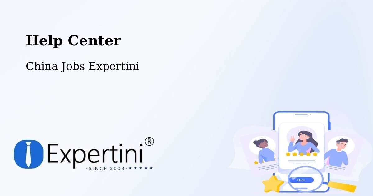 Help Center – Harbin - China Jobs Expertini